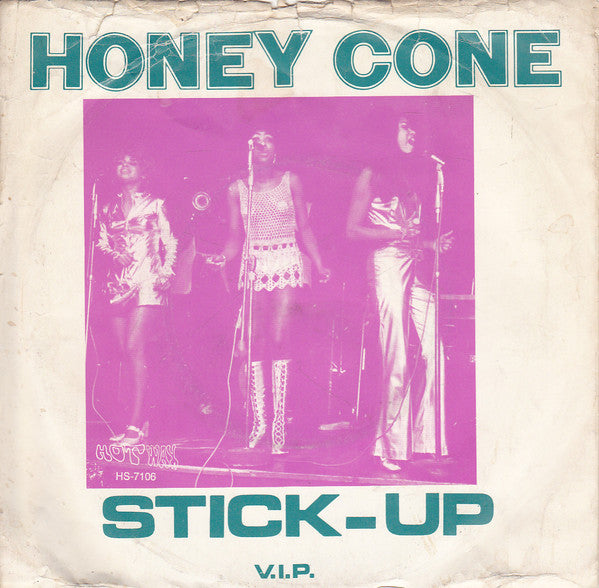 Honey Cone : Stick - Up / V.I.P.  (7", Single)