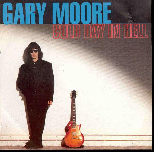 Gary Moore : Cold Day In Hell (7", Single)