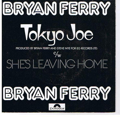 Bryan Ferry : Tokyo Joe (7", Single)