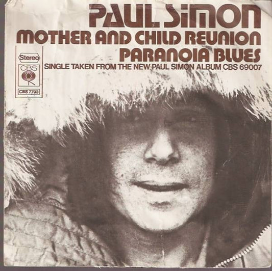 Paul Simon : Mother And Child Reunion / Paranoia Blues (7", Single)