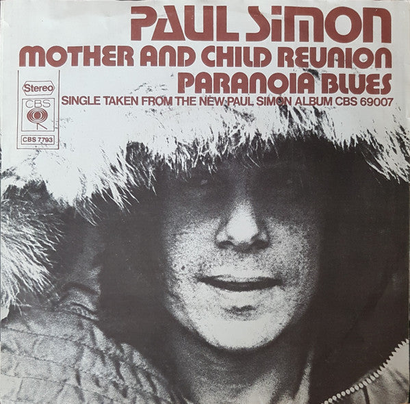 Paul Simon : Mother And Child Reunion / Paranoia Blues (7", Single)