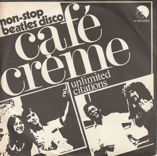 Café Crème : Unlimited Citations (7", Single)