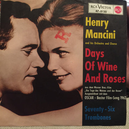 Henry Mancini And His Orchestra And Chorus : Days Of Wine And Roses / Seventy Six Trombones (7")