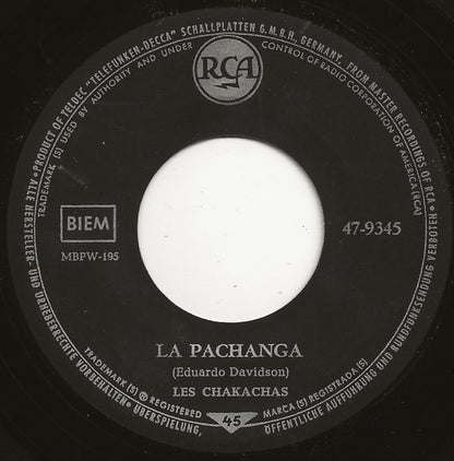 Chakachas : La Pachanga (7", Single)