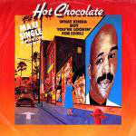 Hot Chocolate : What Kinda Boy You're Lookin' For (Girl) (12")