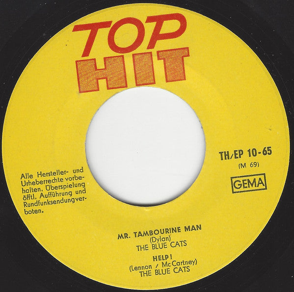 The Blue Cats / Fred Berger : Mr. Tambourine Man / Help! / Ju Ju Hand / ...Und Dann Komm Zu Mir (7", EP)