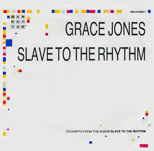 Grace Jones : Slave To The Rhythm (7", Single)