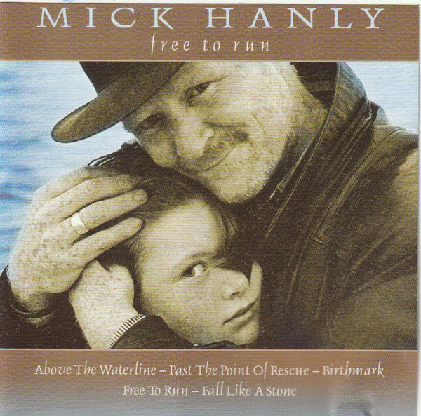 Mick Hanly : Free To Run (CD, Album)