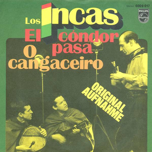 Los Incas : El Cóndor Pasa / O Cangaceiro (7", Single)