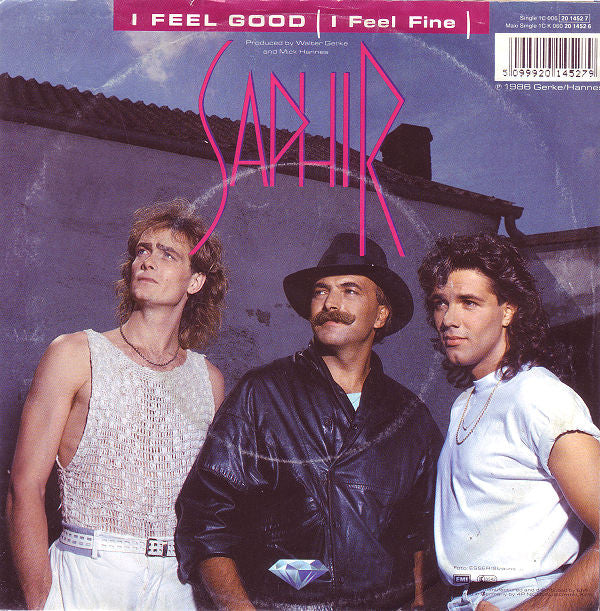 Saphir : I Feel Good (I Feel Fine) (7", Single)