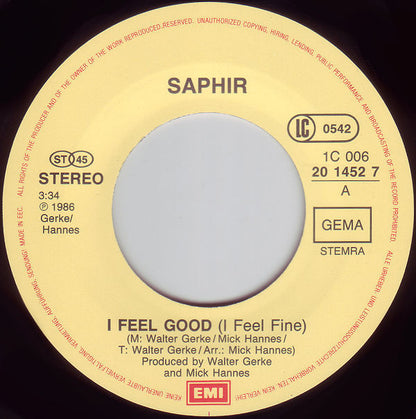 Saphir : I Feel Good (I Feel Fine) (7", Single)