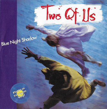 Two Of Us : Blue Night Shadow (7", Single, Blu)