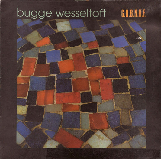 Bugge Wesseltoft : G.U.B.N.U.F. (12")