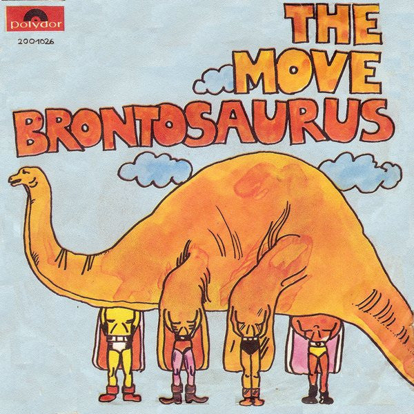 The Move : Brontosaurus (7", Single)