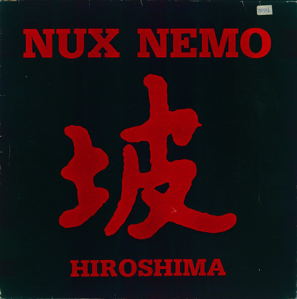 Nux Nemo : Hiroshima (12")