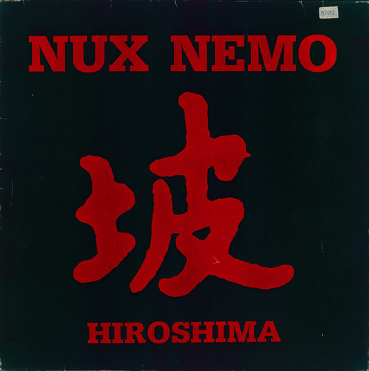 Nux Nemo : Hiroshima (12")