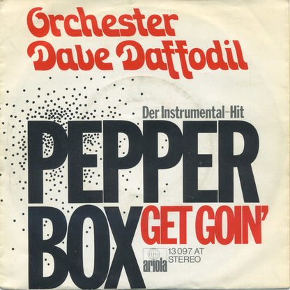 Orchester Dave Daffodil* : Pepper Box (7", Single)