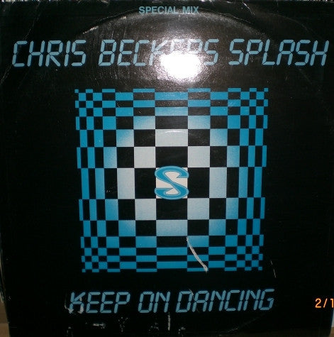 Chris Beckers Splash : Keep On Dancing (12")