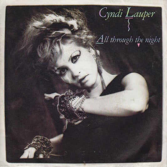 Cyndi Lauper : All Through The Night (7", Single)