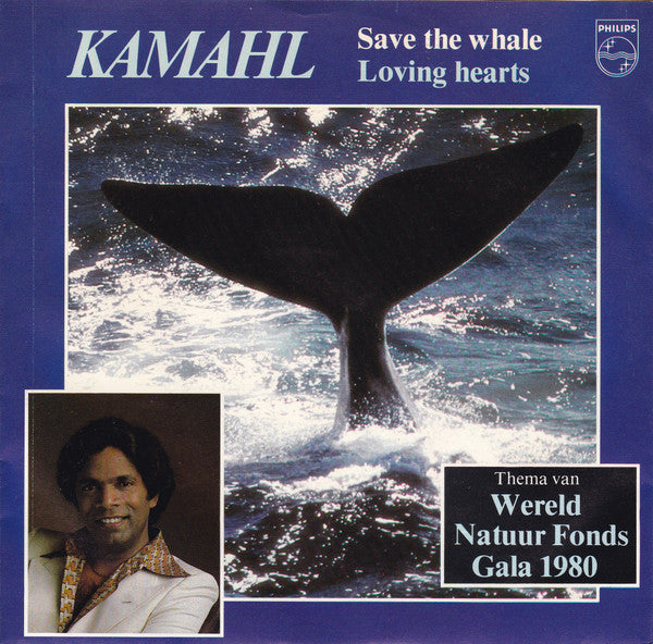 Kamahl : Save The Whale / Loving Hearts (7", Single)