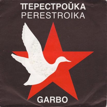 Garbo : Perestroika (7", Single)