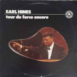 Earl Hines : Tour De Force Encore (LP, Album)