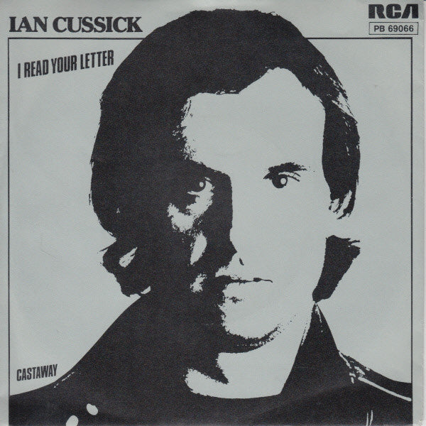 Ian Cussick : I Read Your Letter (7")