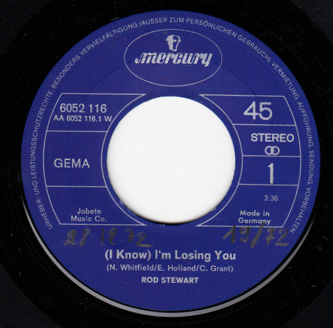 Rod Stewart : (I Know) I'm Losing You (7", Single)