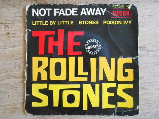 The Rolling Stones : Not Fade Away (7", EP)