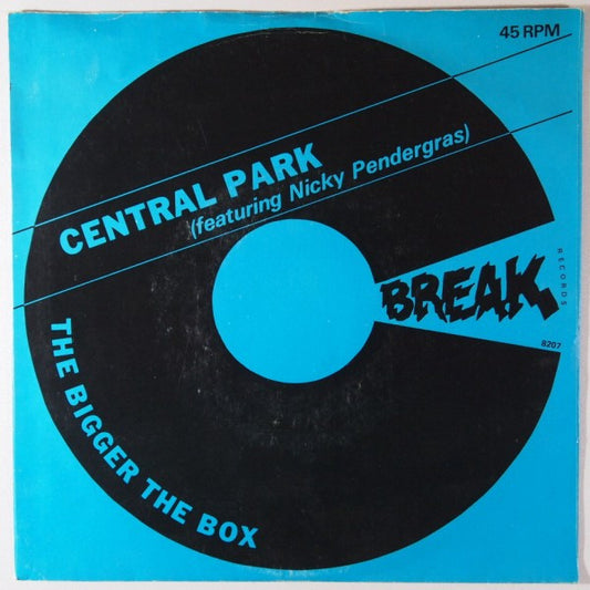 Central Park (6) Featuring Nicky Pendergrass : The Bigger The Box (7", Single)