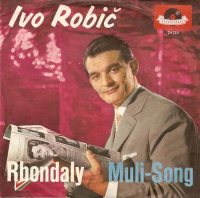 Ivo Robić : Rhondaly / Muli-Song (7", Single, Mono)