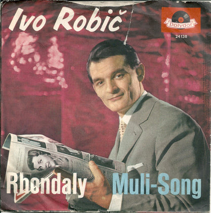 Ivo Robić : Rhondaly / Muli-Song (7", Single, Mono)