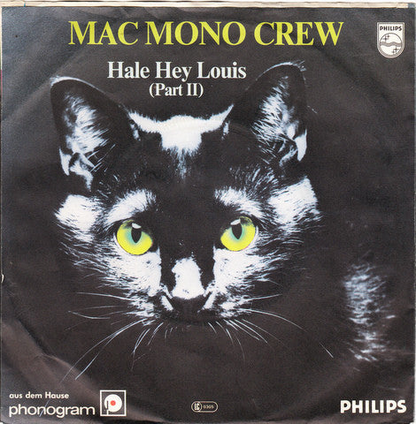 Mac Mono Crew : Hale Hey Louis (7", Single)