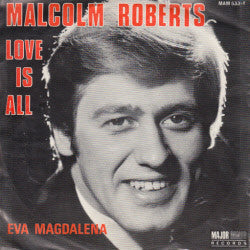 Malcolm Roberts : Love Is All (7", Single)