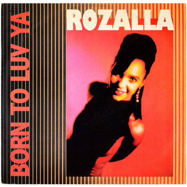 Rozalla : Born To Luv Ya (12")