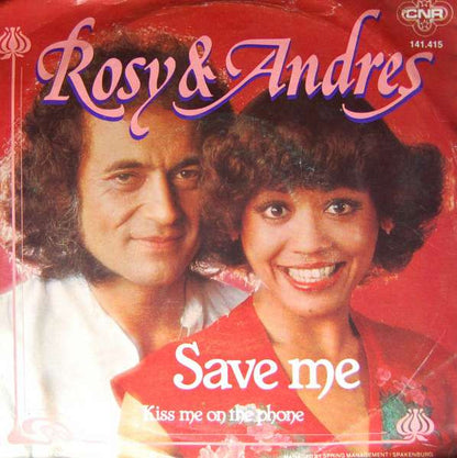 Rosy & Andres : Save Me (7", Single)