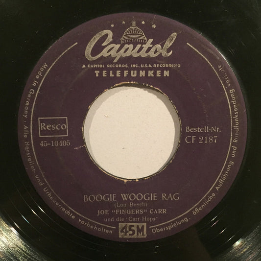 Joe "Fingers" Carr and The Carr-Hops : Boogie Woogie Rag / Stumbling (7")