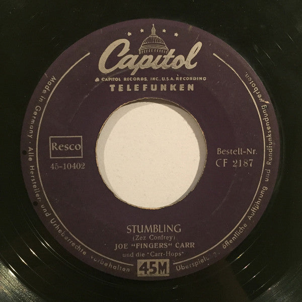 Joe "Fingers" Carr and The Carr-Hops : Boogie Woogie Rag / Stumbling (7")