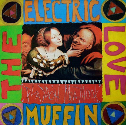 The Electric Love Muffin : Playdoh Meathook (LP, Album)