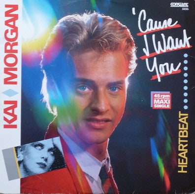 Kai Morgan : 'Cause I Want You (12", Maxi)