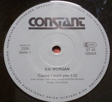 Kai Morgan : 'Cause I Want You (12", Maxi)