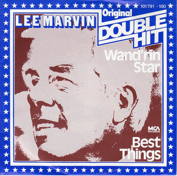 Lee Marvin : Wand'rin' Star / Best Things (7", Single, RE)