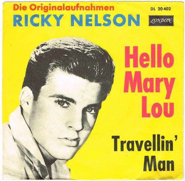 Ricky Nelson (2) : Hello Mary Lou (7", Single, RP)