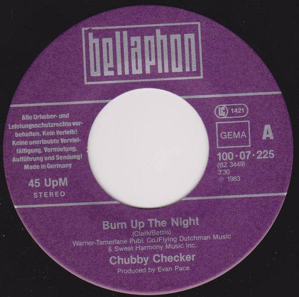 Chubby Checker : Burn Up The Night (7")