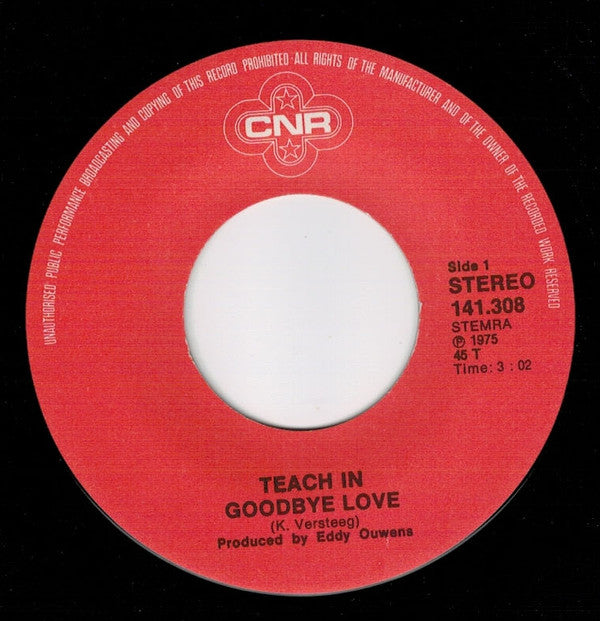 Teach-In : Goodbye Love (7")