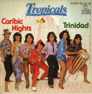 Tropicals : Caribic Nights / Trinidad (7", Single)