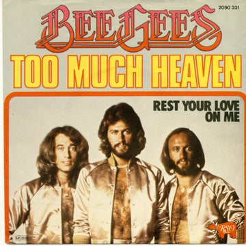 Bee Gees : Too Much Heaven (7", Single)