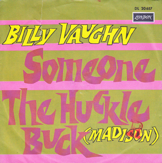 Billy Vaughn And His Orchestra : Someone / The Huckle Buck (Madison) (7", Single)