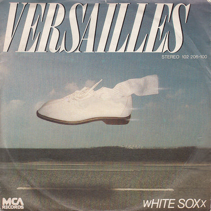 White Soxx : Versailles (7", Single)