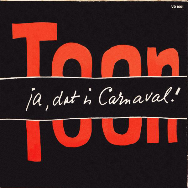 Toon Hermans : Ja, Dat Is Carnaval! (7", Single)